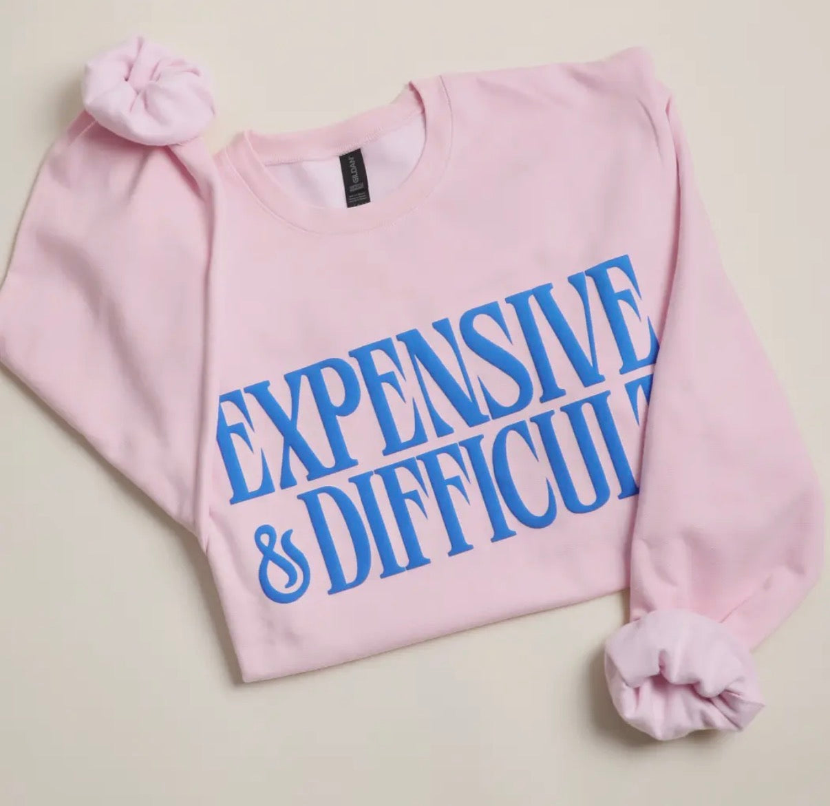 Expensive & Difficult Sweatshirt